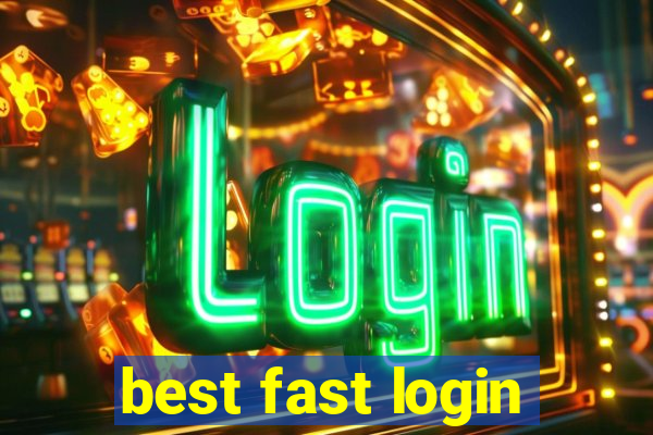 best fast login